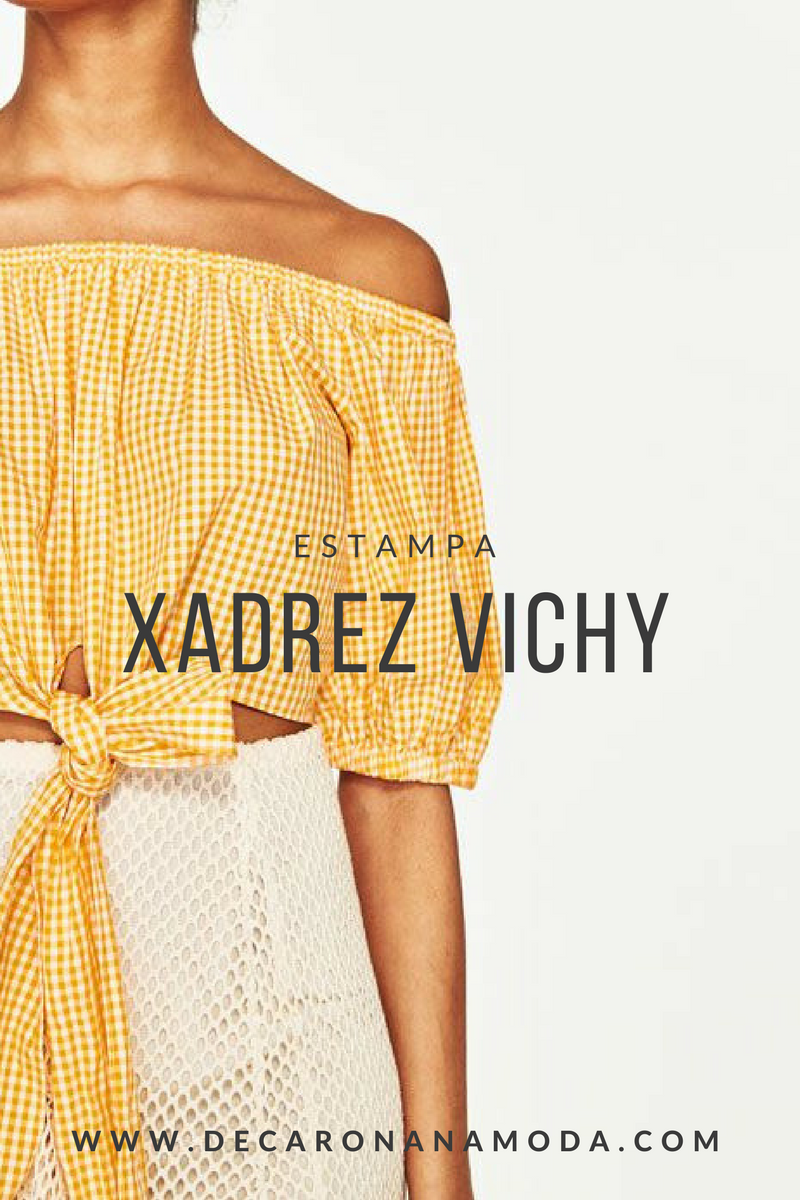 Estampa Xadrez Vichy e como usar o ano todo - De carona na moda!